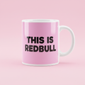 This Is Redbull Mug - plain pink background
