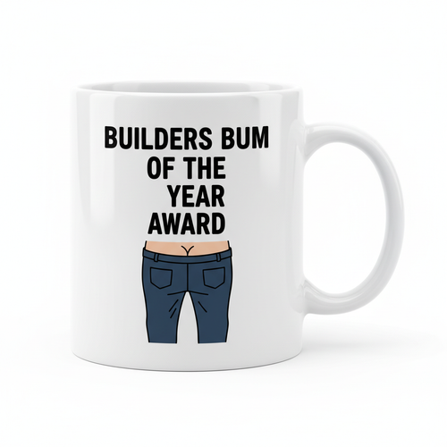 Builders Bum of the Year Award Mug