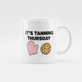 It's Tanning Thursday Mug