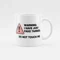 Warning: I Have Just Fake Tanned, Do Not Touch Me Mug